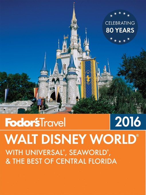 Imagen de portada para Fodor's Walt Disney World 2016